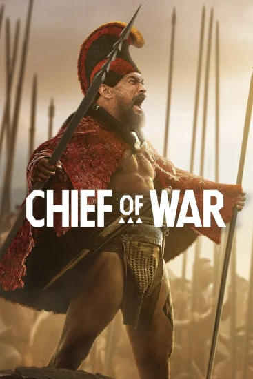مشاهدة مسلسل Chief of War الموسم الاول الحلقة 5 الخامسة مترجمة اون لاين